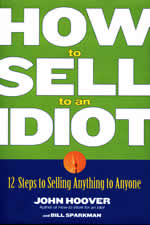 Book cover for How to Sell to an Idiot